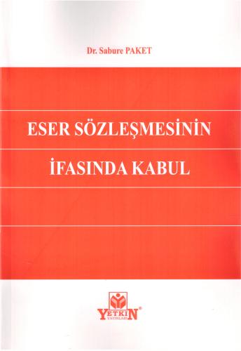 Eser Sözleşmesinin İfasında Kabul