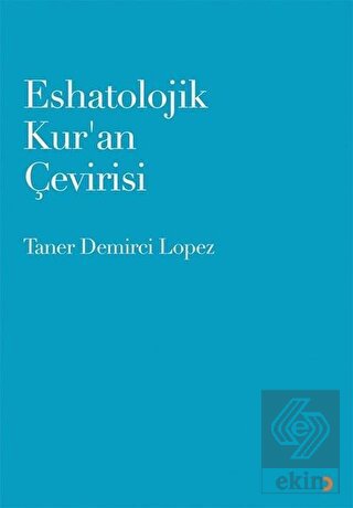 Eshatolojik Kur'an Çevirisi