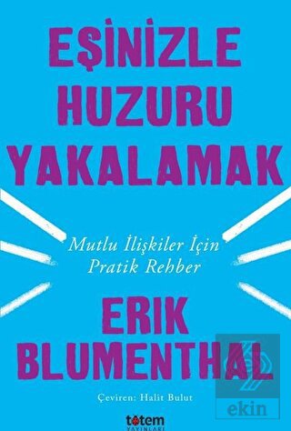 Eşinizle Huzuru Yakalamak