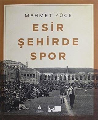 Esir Şehirde Spor