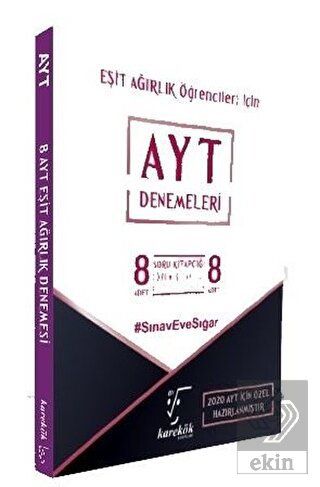 Eşit Ağırlık Öğrencileri İçin 8 AYT Denemeleri