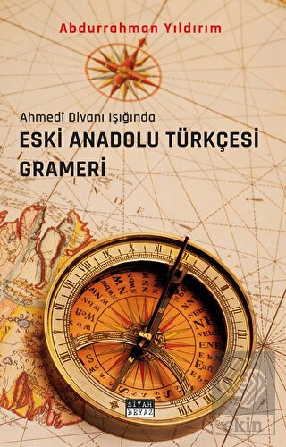 Eski Anadolu Türkçesi Grameri