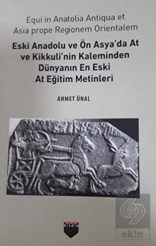 Eski Anadolu ve Ön Asya'da At ve Kikkuli'nin Kalem