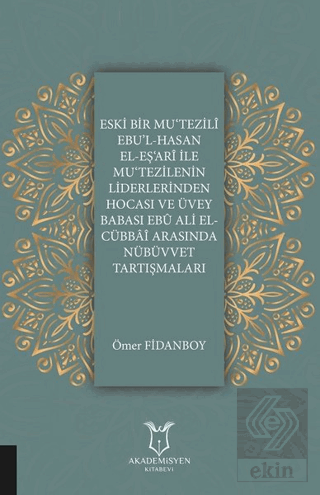 Eski Bir Mu'Tezili Ebu'l-Hasan El-Eş'Ari İle Mu'Te