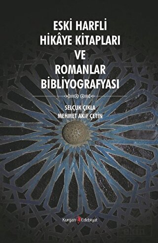 Eski Harfli Hikaye Kitapları ve Romanlar Bibliyogr