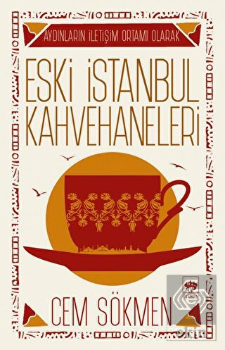Eski İstanbul Kahvehaneleri
