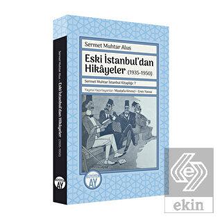 Eski İstanbul'dan Hikayeler (1935-1950)