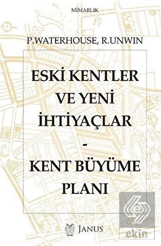 Eski Kentler ve Yeni İhtiyaçlar