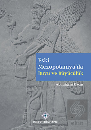 Eski Mezopotamya'da Büyü ve Büyücülük