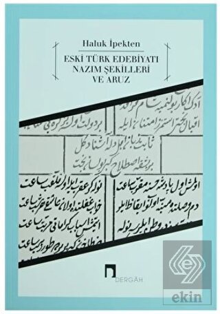 Eski Türk Edebiyatı Nazım Şekilleri ve Aruz