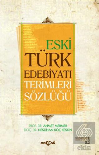 Eski Türk Edebiyatı Terimleri Sözlüğü