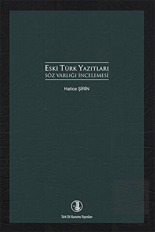 Eski Türk Yazıtları Söz Varlığı İncelemesi