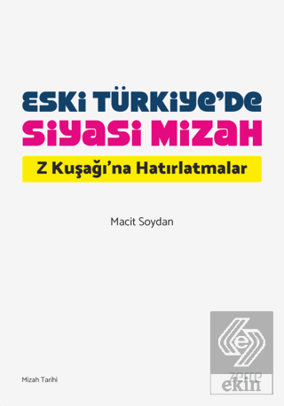 Eski Türkiye'de Siyasi Mizah