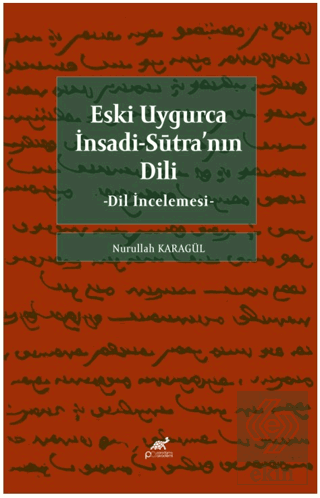 Eski Uygurca İnsadi-Sutranın Dili