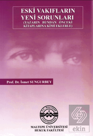 Eski Vakıfların Yeni Sorunları