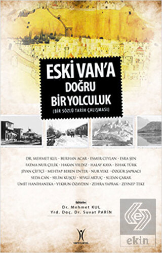 Eski Van\'a Doğru Bir Yolculuk