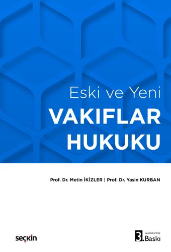 Eski ve Yeni Vakıflar Hukuku