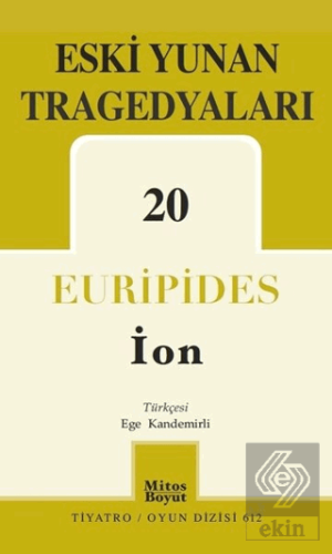 Eski Yunan Tragedyaları - 20/İon