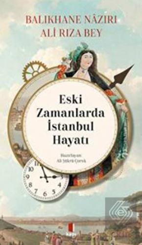 Eski Zamanlarda İstanbul Hayatı