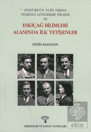 Eskiçağ Bilimleri Alanında İlk Yetişenler