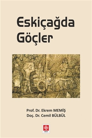 Eskiçağda Göçler Ekrem Memiş 1.Baskı