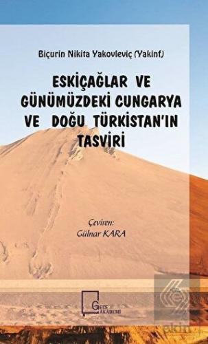 Eskiçağlar ve Günümüzdeki Cungarya ve Doğu Türkist