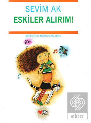 Eskiler Alırım!