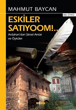 Eskiler Satıyoom!..
