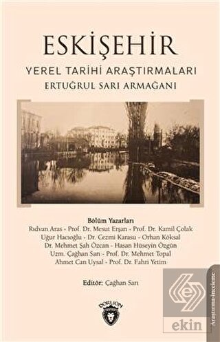 Eskişehir Yerel Tarihi Araştırmaları