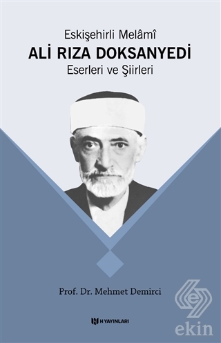 Eskişehirli Melami Ali Rıza Doksanyedi Eserleri ve