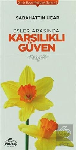 Eşler Arasında Karşılıklı Güven