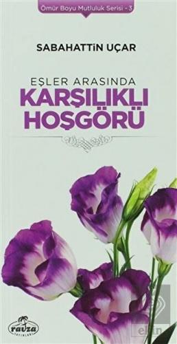 Eşler Arasında Karşılıklı Hoşgörü