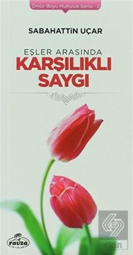 Eşler Arasında Karşılıklı Saygı
