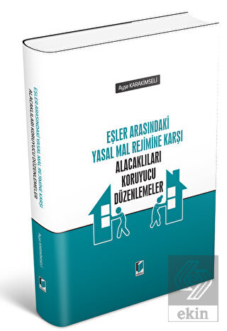 Eşler Arasındaki Yasal Mal Rejimine Karşı Alacaklı