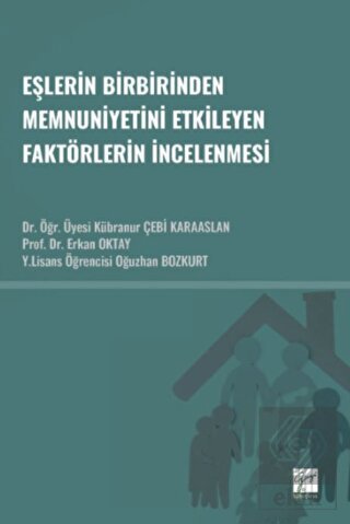 Eşlerin Birbirinden Memnuniyetini Etkileyen Faktör