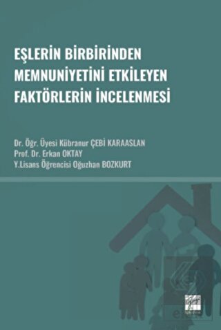 Eşlerin Birbirinden Memnuniyetini Etkileyen Faktör