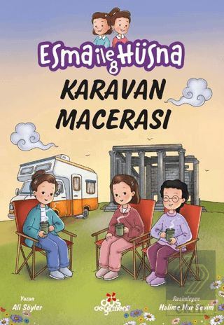 Esma İle Hüsna 8 – Karavan Macerası