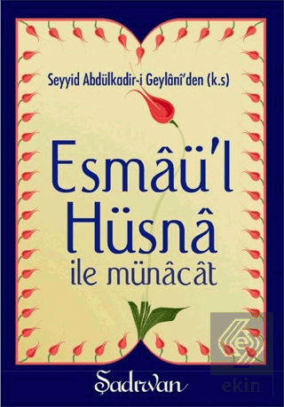 Esmaü'l Hüsna İle Münacat