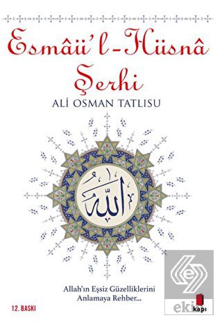 Esmaü\'l-Hüsna Şerhi