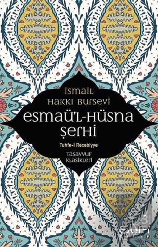 Esmaü\'l Hüsna Şerhi