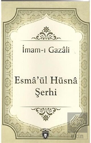 Esma\'ül Hüsna Şerhi