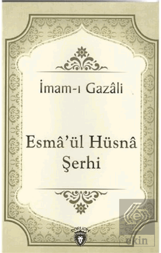 Esma\'ül Hüsna Şerhi