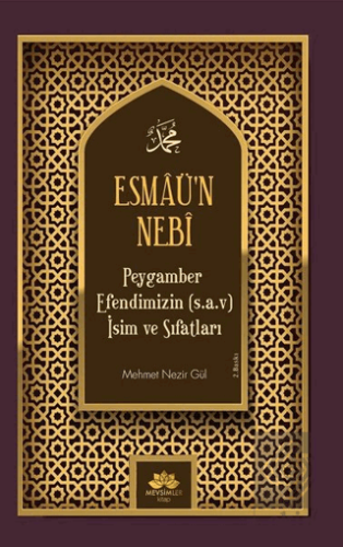 Esmaü'n Nebi Peygamber Efendimizin(Sav) İsim ve Sı