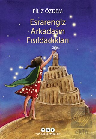 Esrarengiz Arkadaşın Fısıldadıkları