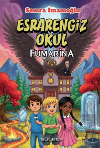 Esrarengiz Okul Fumarina