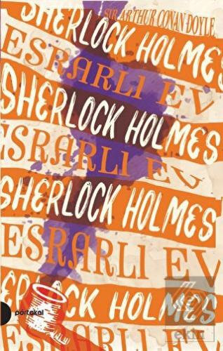 Esrarlı Ev - Sherlock Holmes 4