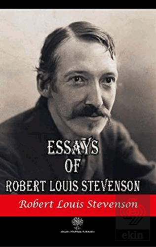 Essays of Robert Louis Stevenson
