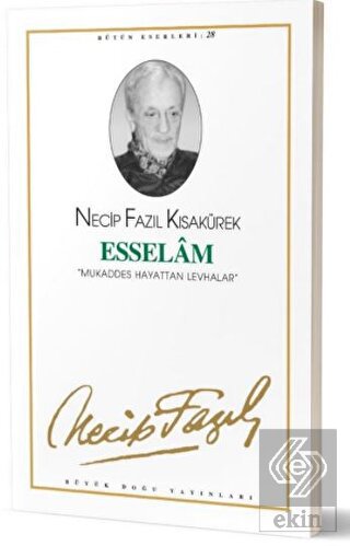 Esselam : 25 - Necip Fazıl Bütün Eserleri