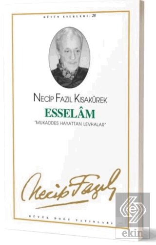 Esselam : 25 - Necip Fazıl Bütün Eserleri