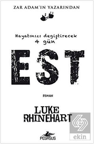 EST Hayatınızı Değiştirecek 4 Gün